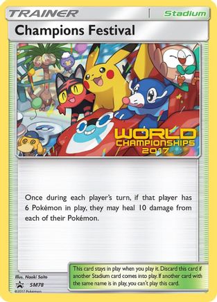 Champions Festival - SM78 (World Championships 2017) (SM78/248) [SM Promos] - Promo product image 1, provided for visual