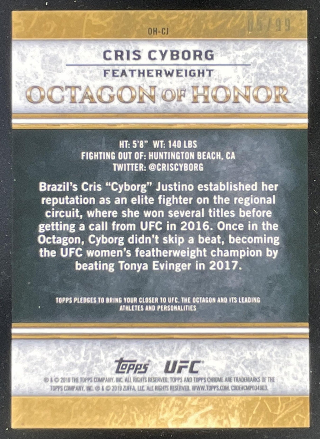 2019 Topps Chrome UFC Octagon of Honor Wave #OH-CJ Cris Cyborg /99 product image 2, provided for visual reference and